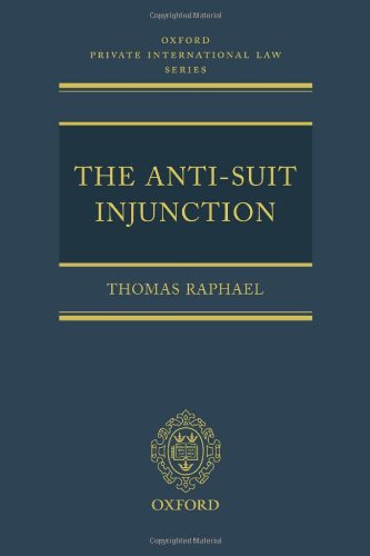 Stock image for The Anti-Suit Injunction (Oxford Private International Law) for sale by Iridium_Books