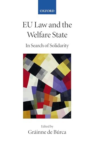 Stock image for Eu Law and the Welfare State: In Search of Solidarity for sale by Chiron Media