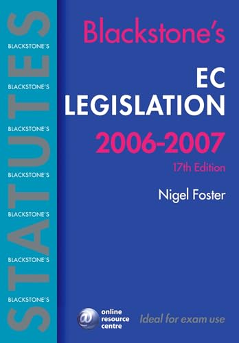 Beispielbild fr Blackstone's EC Legislation 2006-2007 (Blackstone's Statute Book) zum Verkauf von AwesomeBooks