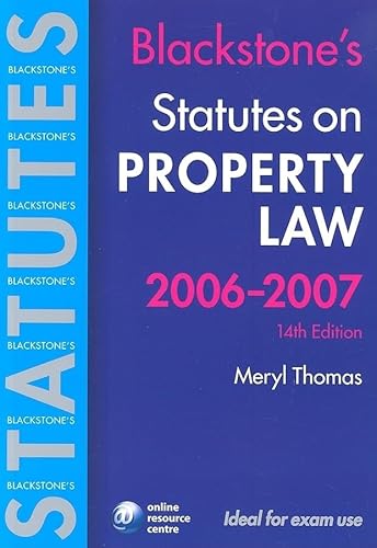 Imagen de archivo de Blackstone's Statutes on Property Law 2006-2007 (Blackstone's Statute Book) a la venta por AwesomeBooks