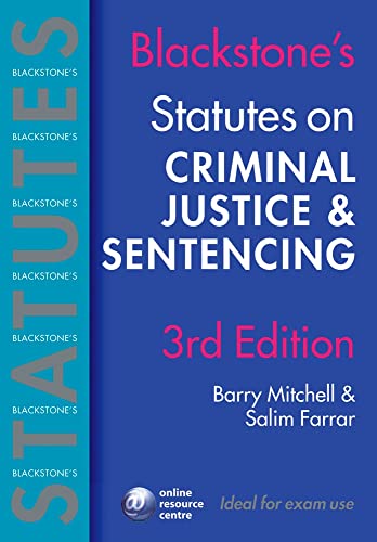 Beispielbild fr Blackstone's Statutes on Criminal Justice and Sentencing (Blackstone's Statute Book) zum Verkauf von Powell's Bookstores Chicago, ABAA