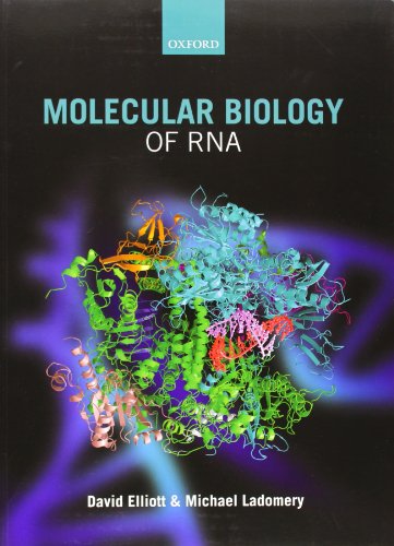 Molecular Biology of RNA (9780199288373) by Elliott, David; Ladomery, Michael