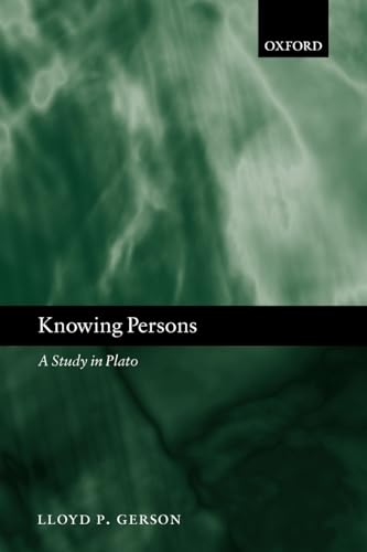 Beispielbild fr Knowing Persons: A Study in Plato zum Verkauf von Smith Family Bookstore Downtown