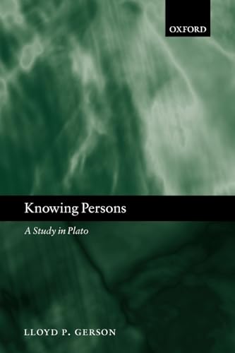 9780199288670: Knowing Persons : A Study in Plato: A Study in Plato