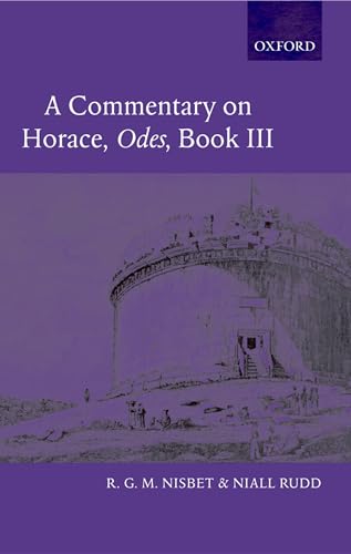 Beispielbild fr A Commentary on Horace: Odes Book III zum Verkauf von Books From California