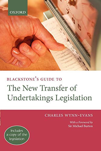 Imagen de archivo de Blackstone's Guide to the New Transfer of Undertakings Legislation a la venta por WorldofBooks