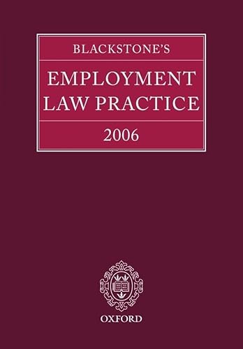 Blackstone's Employment Law Practice 2006 (9780199289080) by Bowers, John; Brown, Damian; Korn, Anthony; Mansfield, Gavin; Palca, Julia; Taylor, Catherine