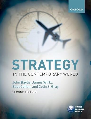 Imagen de archivo de Strategy in the Contemporary World : An Introduction to Strategic Studies a la venta por Better World Books