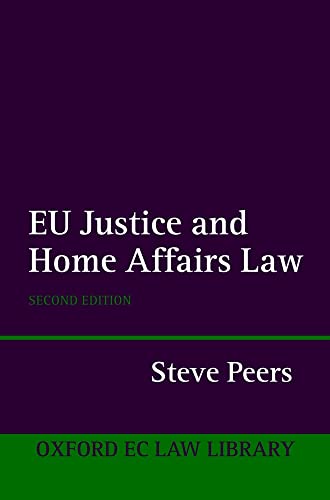 Beispielbild fr EU Justice and Home Affairs Law (Oxford EC Law Library). zum Verkauf von Kloof Booksellers & Scientia Verlag