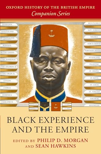 Beispielbild fr Black Experience and the Empire (Oxford History of the British Empire Companion) (Oxford History of the British Empire Companion Series) zum Verkauf von WorldofBooks