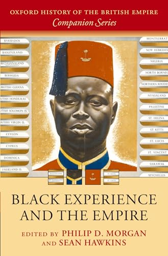 Stock image for Black Experience and the Empire (Oxford History of the British Empire Companion) (Oxford History of the British Empire Companion Series) for sale by WorldofBooks