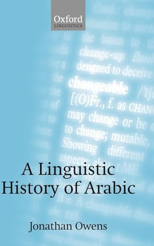 9780199290826: A Linguistic History of Arabic