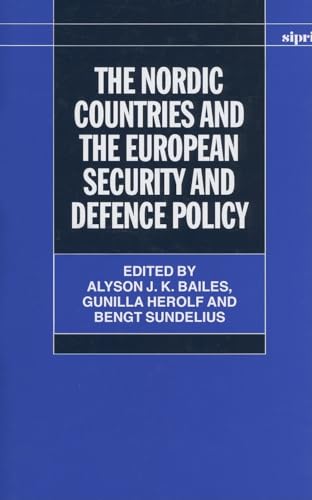 Stock image for The Nordic Countries and the European Security and Defence Policy (Fontes Historiae Africanae: Sources of African History) for sale by Revaluation Books