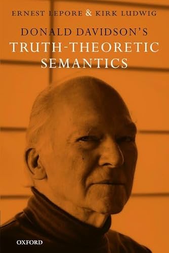 Imagen de archivo de Donald Davidson's Truth-Theoretic Semantics a la venta por Daedalus Books