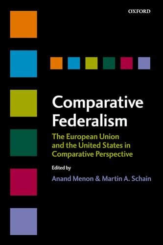 Stock image for Comparative Federalism: The European Union and the United States in Comparative Perspective for sale by Anybook.com