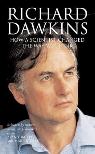 9780199291168: Richard Dawkins: How a scientist changed the way we think