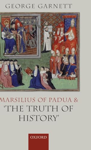 Marsilius of Padua and 'the Truth of History'