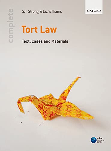 Beispielbild fr Complete Tort Law: Text, Cases, & Materials: Text, Cases, and Materials zum Verkauf von WorldofBooks
