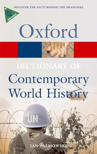 Stock image for Dictionary of Contemporary World History: From 1900 to the Present Day (Oxford Paperback Reference) for sale by WorldofBooks