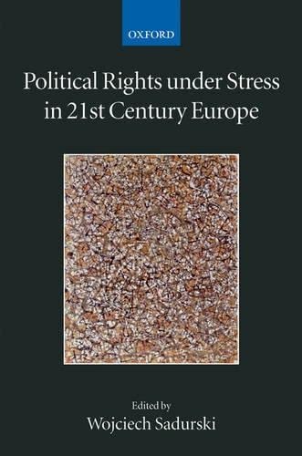 9780199296026: Political Rights Under Stress in 21st Century Europe (Collected Courses of the Academy of European Law)