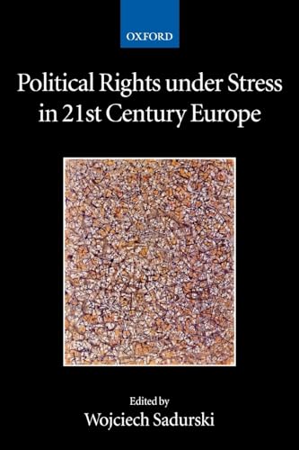 9780199296033: Political Rights under Stress in 21st Century Europe (Collected Courses of the Academy of European Law)