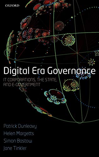 Stock image for Digital Era Governance : IT Corporations, the State, and E-Government for sale by Better World Books: West