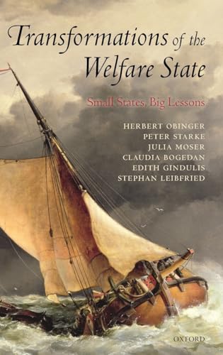 Stock image for Transformations of the Welfare State: Small States, Big Lessons for sale by Labyrinth Books