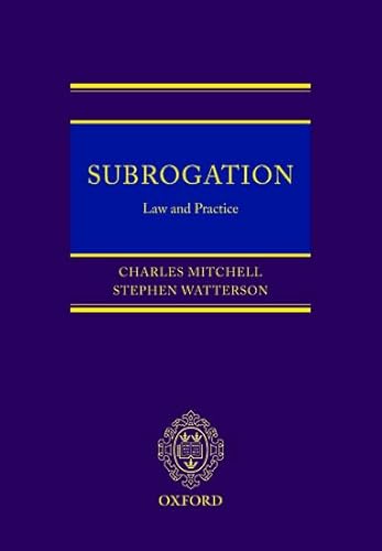 Subrogation: Law and Practice (9780199296644) by Mitchell, Charles; Watterson, Stephen