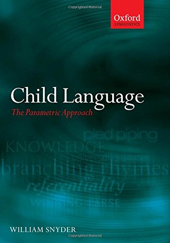 9780199296699: Child Language: The Parametric Approach