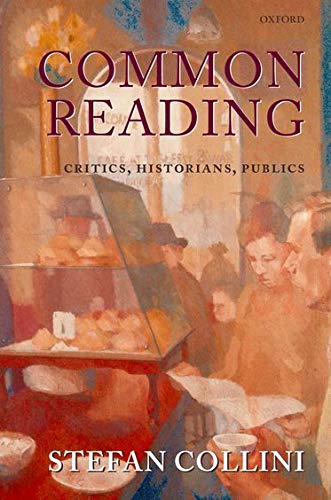 Imagen de archivo de Common Reading: Critics, Historians, Publics a la venta por Irish Booksellers