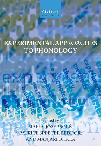 9780199296828: Experimental Approaches to Phonology (Oxford Linguistics)