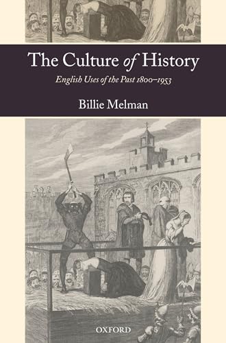 Beispielbild fr The Culture of History: English Uses of the Past 1800-1953 zum Verkauf von ThriftBooks-Dallas