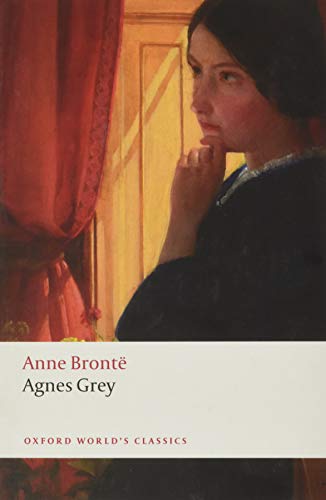 Beispielbild fr Agnes Grey (Oxford World's Classics) zum Verkauf von ZBK Books