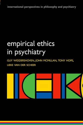 9780199297368: Empirical Ethics In Psychiatry (International Perspectives In Philosophy And Psychiatry)