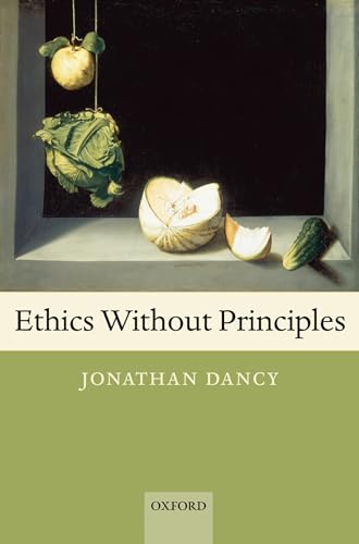 Beispielbild fr Ethics Without Principles zum Verkauf von Anybook.com