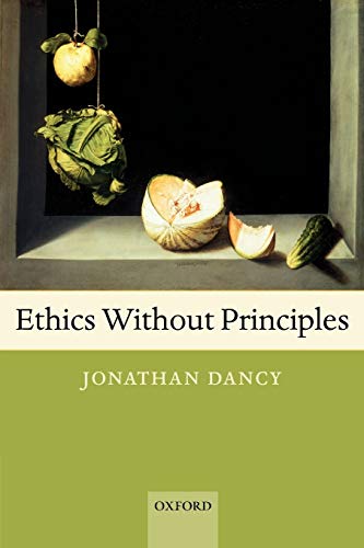 Imagen de archivo de Ethics without Principles a la venta por Irish Booksellers