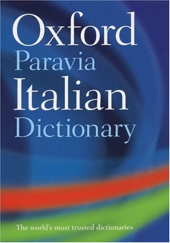 

Oxford-Paravia Italian Dictionary (English and Italian Edition)