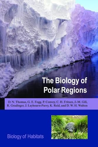 Stock image for The Biology of Polar Regions (BiologyFogg, G.E.; Convey, P.; Fritsen, for sale by Iridium_Books