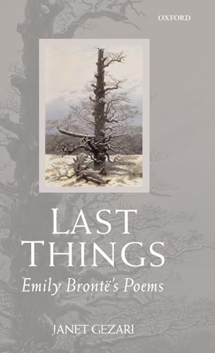 Stock image for Last Things: Emily Bronte's Poems for sale by AwesomeBooks