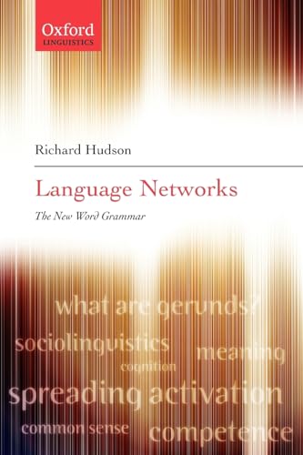 Imagen de archivo de Language Networks: The New Word Grammar (Oxford Linguistics) a la venta por WorldofBooks