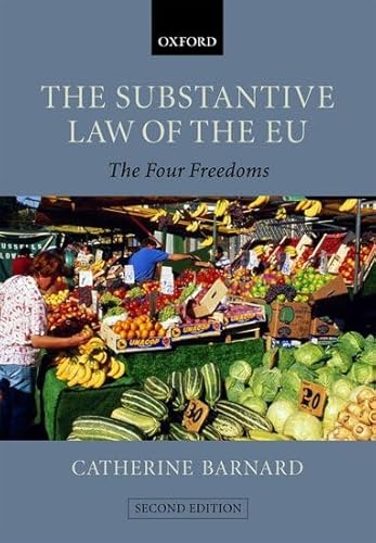 Stock image for The Substantive Law of the EU: The Four Freedoms for sale by AwesomeBooks