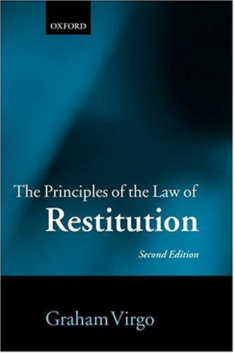 9780199298501: The Principles of the Law of Restitution