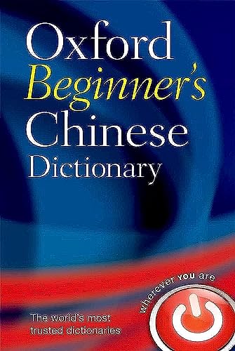 Beispielbild fr Oxford Beginner's Chinese Dictionary zum Verkauf von Better World Books