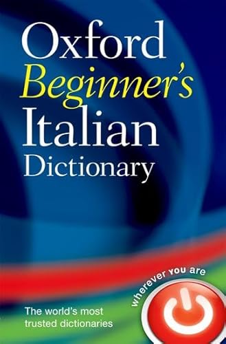 Imagen de archivo de Oxford Beginner's Italian Dictionary a la venta por AwesomeBooks