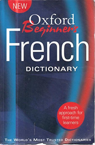 Imagen de archivo de Oxford Beginner's French Dictionary a la venta por AwesomeBooks