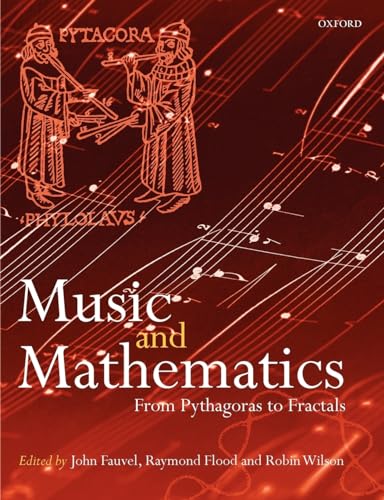 Beispielbild fr Music and Mathematics: From Pythagoras to Fractals zum Verkauf von HPB-Red