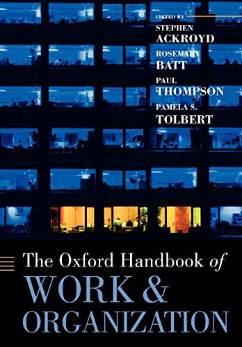 Imagen de archivo de The Oxford Handbook of Work and Organization a la venta por Better World Books Ltd