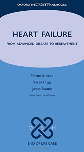 Imagen de archivo de Heart Failure : From Advanced Disease to Bereavement a la venta por Better World Books Ltd