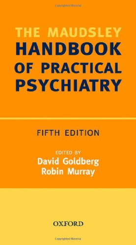 Stock image for Maudsley Handbook of Practical Psychiatry for sale by Better World Books