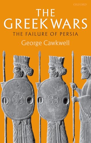 Imagen de archivo de The Greek Wars: The Failure of Persia a la venta por BGV Books LLC